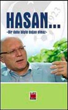 Hasan & Bir Daha Böyle Doğan Olmaz