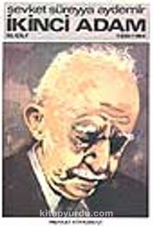 İkinci Adam (III. Cilt) - Şevket Süreyya Aydemir