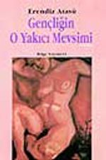 Gençliğin O Yakıcı Mevsimi