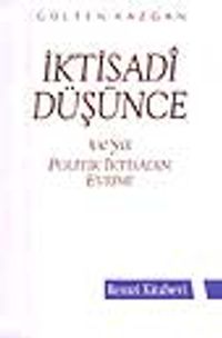 İktisadi Düşünce veya Politik İktisadın Evrimi
