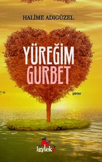 Yüreğim Gurbet