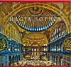 The History and Architecture of the Hagia Sophia