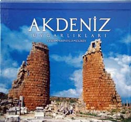Akdeniz Uygarlıkları & Lykia, Pamphylia, Kilikia
