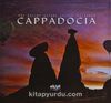 The Poetry Nature Etched on Earth-Cappadocia