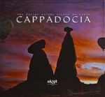 The Poetry Nature Etched on Earth-Cappadocia