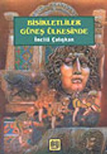 Bisikletliler Güneş Ülkesinde