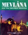 Mevlana and the Mevlana Museum
