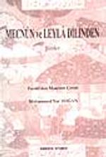Mecnun ve Leyla Dilinden Şiirler