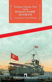Balkan Harbi Hatıratı - Yüzbaşı Osman Nuri
