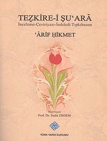 Tezkire-i Şu'ara & İnceleme-Çevri-İndeksli Tıpkıbasım Arif Hikmet