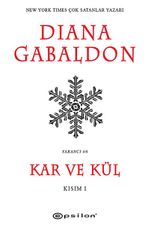 Kar ve Kül (Kısım I)