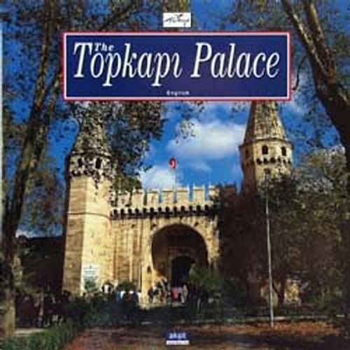 The Topkapı Palace