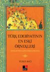 T&uuml;rk Edebiyatının En Eski &Ouml;rnekleri