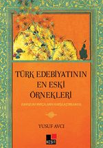 Türk Edebiyatının En Eski Örnekleri