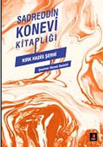 Sadreddin Konevi Kitaplığı - Kırk Hadis Şerhi