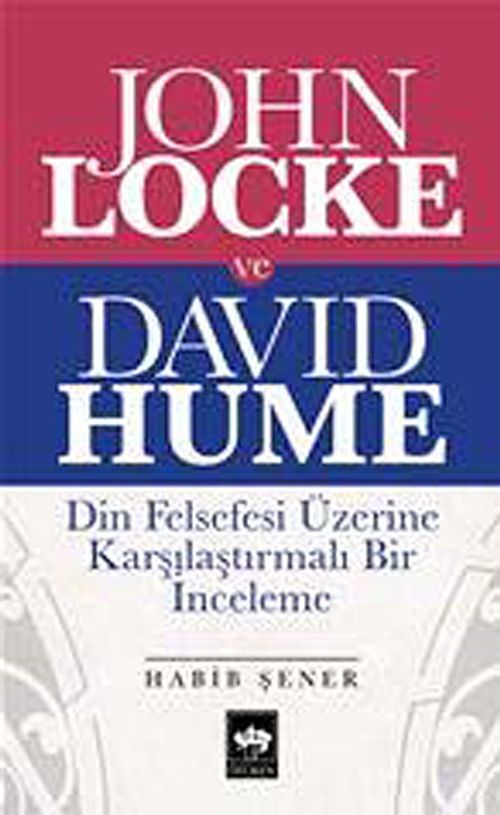 John Locke ve David Hume & Din Felsefesi Üzerine Karşılaştırmalı Bir İnceleme