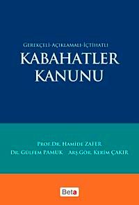 Gerekçeli-Açıklamalı-İçtihatlı Kabahatler Kanunu
