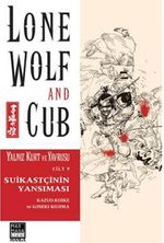 Yalnız Kurt ve Yavrusu Cilt 9 / Suikastçinin Yansıması
