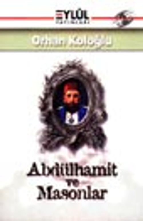 Abdülhamit ve Masonlar