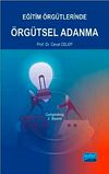 Eğitim &Ouml;rg&uuml;tlerinde &Ouml;rg&uuml;tsel Adanma