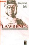 Lawrence (İngiliz-Arap İlişkilerinde Lawrence'nin Gizli Yüzü)