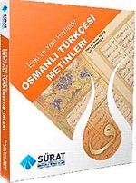 Eski ve Yeni Harflerle Osmanlı Türkçesi Metinleri