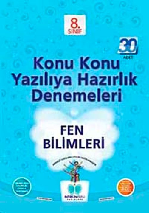 8. Sınıf Fen Bilimleri Konu Konu Yazılıya Hazırlık Denemeleri (30 Adet)