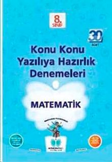 8. Sınıf Matematik Konu Konu Yazılıya Hazırlık Denemeleri (30 Adet)
