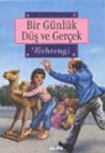 Bir Günlük Düş ve Gerçek