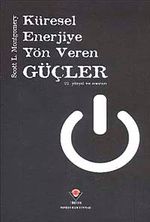 Küresel Enerjiye Yön Veren Güçler (Ciltli)
