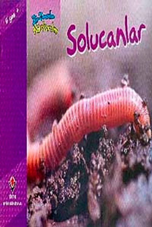Solucanlar / Bir Zamanlar Korkardım