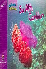 Su Altı Canlıları / Bir Zamanlar Korkardım