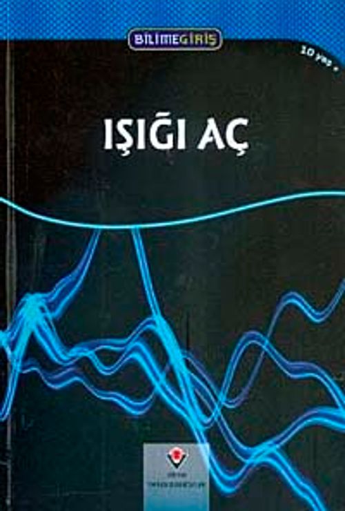 Işığı Aç / Bilime Giriş