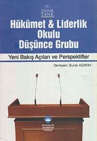 Hükümet - Liderlik Okulu Düşünce Grubu / Yeni Bakış Açıları ve  Perspektifler (Ciltli)