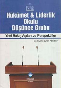 Hükümet - Liderlik Okulu Düşünce Grubu / Yeni Bakış Açıları ve  Perspektifler (Ciltli)