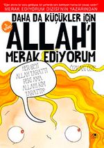 Daha da Küçükler İçin Allah'ı Merak Ediyorum - 5
