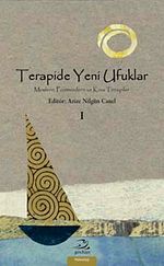 Terapide Yeni Ufuklar 1 & Modern, Postmodern ve Kısa Terapiler