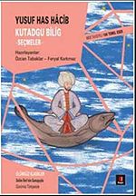 Kutadgu Bilig - Seçmeler