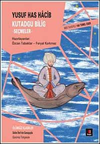 Kutadgu Bilig - Seçmeler