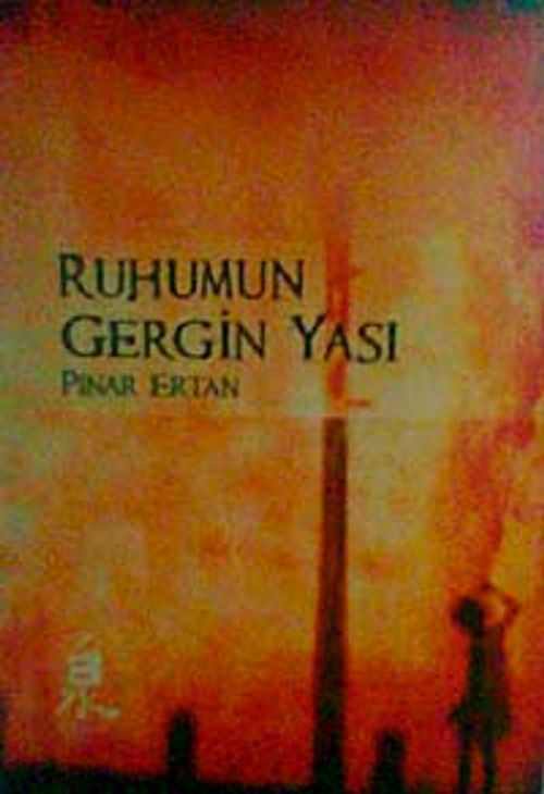 Ruhumun Gergin Yası