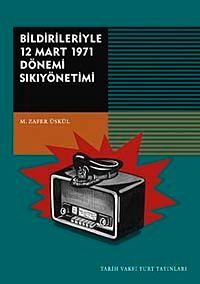 Bildirileriyle 12 Mart 1971 Dönemi Sıkıyönetimi