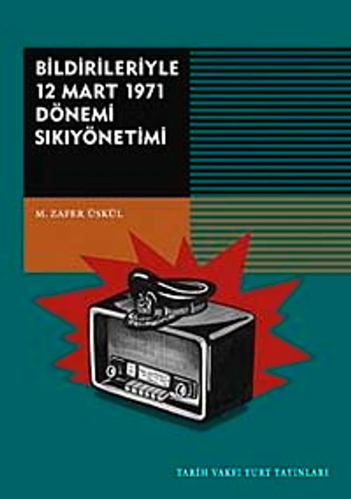 Bildirileriyle 12 Mart 1971 Dönemi Sıkıyönetimi