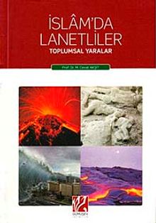 İslam'da Lanetliler Toplumsal Yaralar