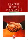 İslam'da Ticaret Prensipleri