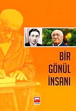 Bir Gönül İnsanı