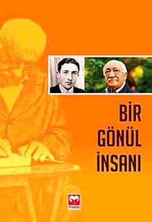 Bir Gönül İnsanı