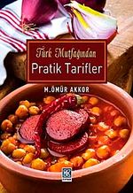 Türk Mutfağından Pratik Tarifler