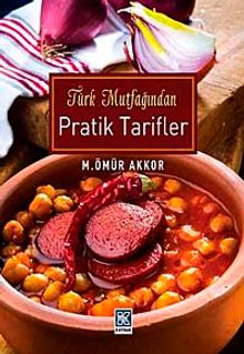 Türk Mutfağından Pratik Tarifler