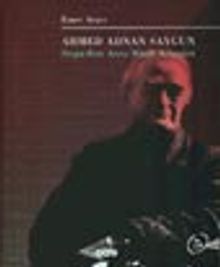 Ahmed Adnan Saygun / Doğu-Batı Arası Müzik Köprüsü