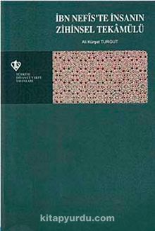 İbn Nefis'te İnsanın Zihinsel Tekamülü - Doç. Dr. Ali Kürşat Turgut